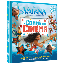 VAIANA - Comme au Cinéma -...