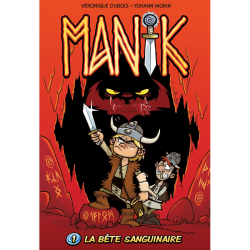 Manik T.01 - La bête...
